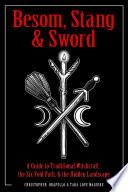 Besom, Stang & Sword