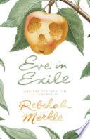 Eve in Exile: The Restoration of Femininity image