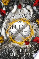 The Crown of Gilded Bones image