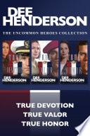 The Uncommon Heroes Collection: True Devotion / True Valor / True Honor image