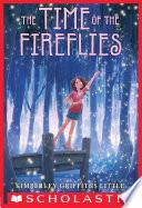 The Time of the Fireflies