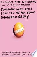 Someone Who Will Love You in All Your Damaged Glory image
