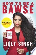 How to Be a Bawse