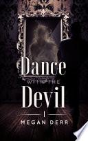 Dance with the Devil
