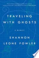 Traveling with Ghosts image