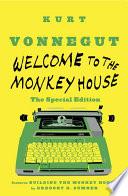 Welcome to the Monkey House: The Special Edition
