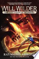 Will Wilder #2: The Lost Staff of Wonders image