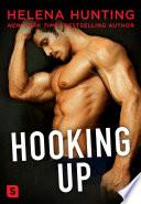 Hooking Up: A Novel