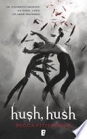 Hush, Hush (Saga Hush, Hush 1) image