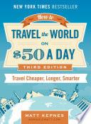 How to Travel the World on $50 a Day image