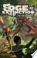 Edge of Extinction #1: The Ark Plan