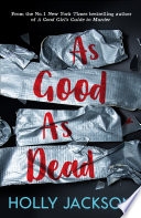 As Good As Dead (A Good Girl’s Guide to Murder, Book 3) image