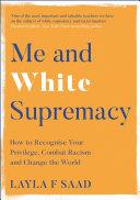 Me and White Supremacy image