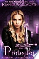 Protector: A Young Adult / New Adult Fantasy Novel (free, freebie, free romance)