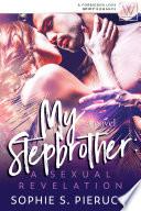 My Stepbrother: A Sexual Revelation