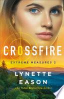 Crossfire (Extreme Measures Book #2) image