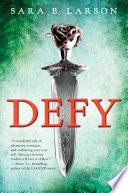 Defy (Defy Trilogy, Book 1) image