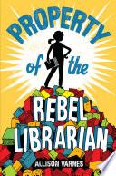 Property of the Rebel Librarian image