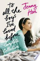 To All the Boys I've Loved Before Complete Collection image