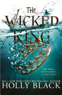The Wicked King (The Folk of the Air #2) image