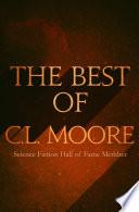The Best of C.L. Moore