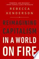 Reimagining Capitalism in a World on Fire image