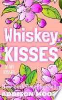 Whiskey Kisses (3:AM Kisses 4) image