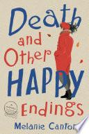 Death and Other Happy Endings image