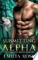 Submitting to the Alpha