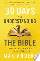 30 Days to Understanding the Bible, 30th Anniversary