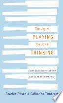 The Joy of Playing, the Joy of Thinking