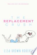 The Replacement Crush image