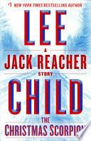 The Christmas Scorpion: A Jack Reacher Story