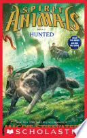 Hunted (Spirit Animals, Book 2) image