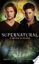 Supernatural: Carved in Flesh image