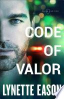Code of Valor (Blue Justice Book #3)