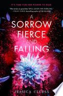 A Sorrow Fierce and Falling (Kingdom on Fire, Book Three) image