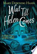 Wait Till Helen Comes Graphic Novel image