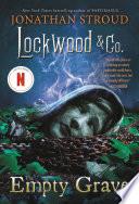 Lockwood & Co.: The Empty Grave
