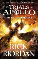 The Dark Prophecy (The Trials of Apollo Book 2) image