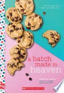 A Batch Made in Heaven: A Wish Novel