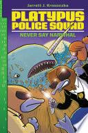 Platypus Police Squad: Never Say Narwhal image