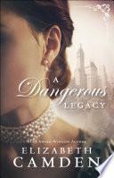 A Dangerous Legacy (An Empire State Novel Book #1) image