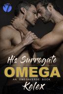 His Surrogate Omega: An MPREG Omegaverse Book image
