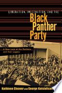 Liberation, Imagination and the Black Panther Party