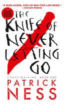The Knife of Never Letting Go (with bonus short story) image