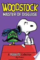 Woodstock: Master of Disguise image