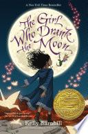The Girl Who Drank the Moon (Winner of the 2017 Newbery Medal) image
