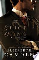 The Spice King (Hope and Glory Book #1)