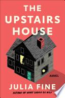 The Upstairs House